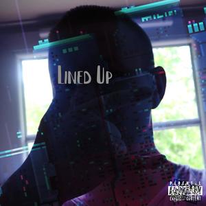 Lined Up (Explicit)