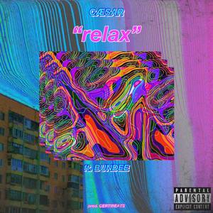 RELAX(feat. BUNDEE) (Explicit)