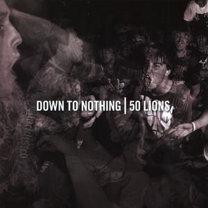 Down To Nothing/50 Lions