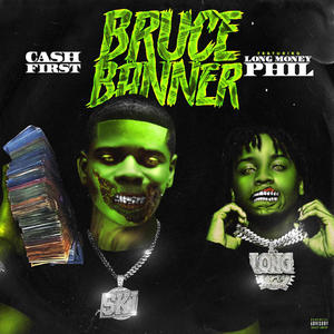 Bruce Banner (feat. Longmoney Phil) (Explicit)