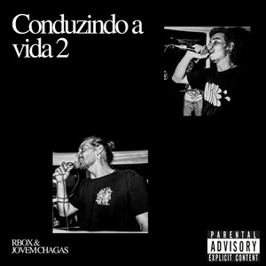 Conduzindo a vida 2 (Explicit)