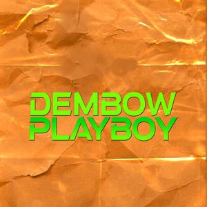 Dembow Playboy