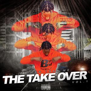 The Take Over (Explicit)