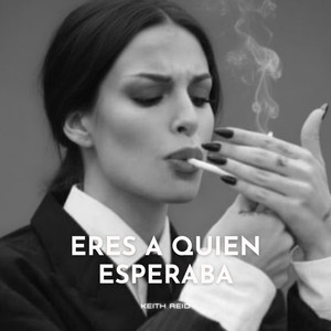 Eres a Quien Esperaba
