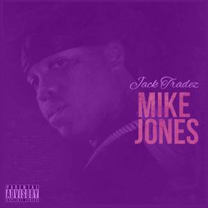 Mike Jones (Screwed & Chopped)