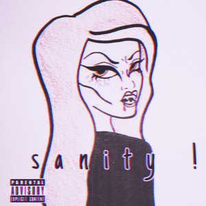 sanity ! (Explicit)