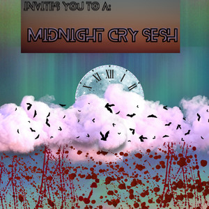 Midnight Cry Sesh (Explicit)