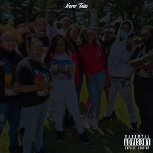 Never Fails (feat. Moses Music) (Explicit)