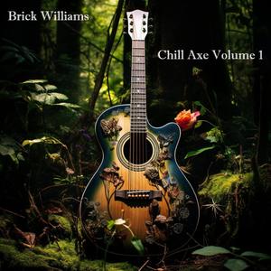 Chill Axe Volume 1