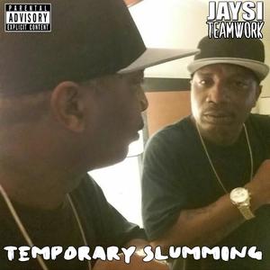 Temporary Slumming (Explicit)