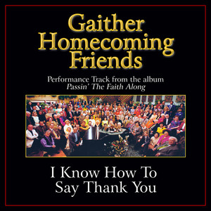 I Know How To Say Thank You (Performance Tracks)