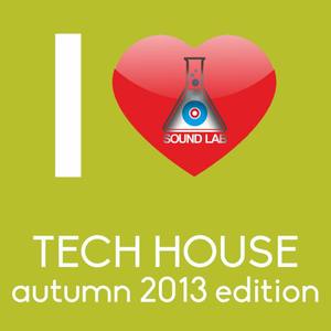 I Love Tech House (Autumn 2013 Edition)