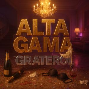 ALTA GAMA (feat. Los HernXndez) (Explicit)