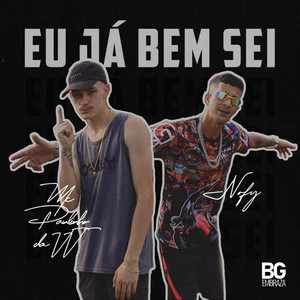 Eu Já Bem Sei (Explicit)