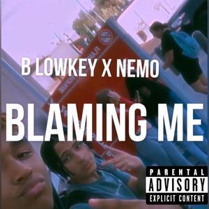 Blaming me (feat. Nemo)