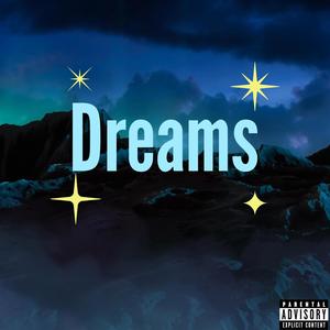 Dreams (Explicit)