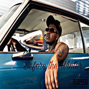 Before the Winter (Explicit)