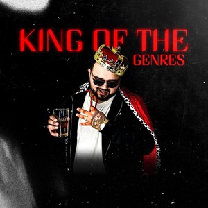 King Of The Genres (Explicit)