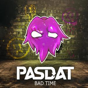 Bad Time