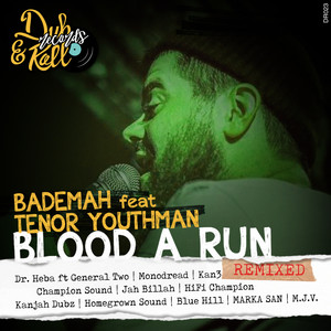 Blood a Run Remixed (Remixed) [Explicit]