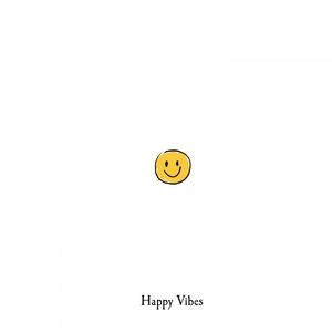 HAPPY VIBES
