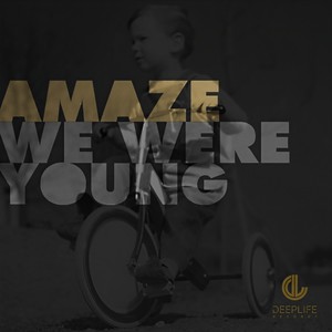 We Were Young (Original Mix)