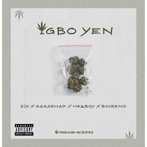 Igbo yen (feat. Hellboy9ja, Gagarhap & Boi Reno) (Explicit)