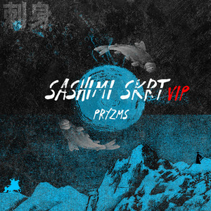 Sashimi Skrt VIP (Explicit)