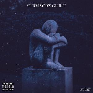 Survivor's Guilt (Explicit)
