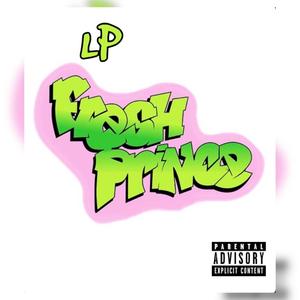 Fresh Prince (feat. LP) [Explicit]