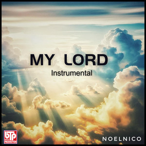 My Lord (Instrumental|Explicit)