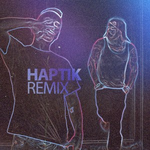 Haptik (Remix)
