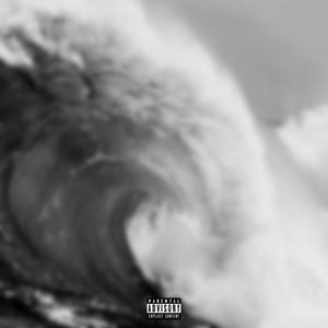 Tidal Wave (Explicit)