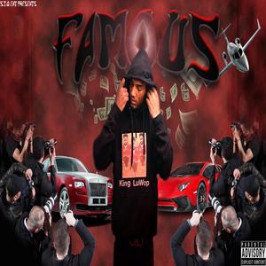 Famous (feat. TayBouG) [Explicit]