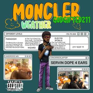 Moncler Weather (Explicit)