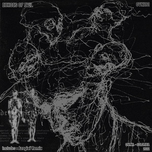 Echoes Of Evil (Azogiař Remix)