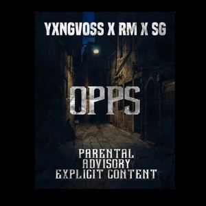 OPPS (feat. Rhafeli mateo & SG) [Explicit]