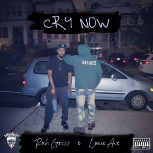 Cry Now (Explicit)