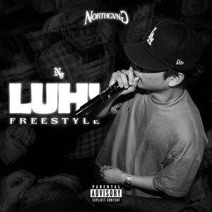 Luh Freestyle (Explicit)