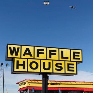 Waffle House (Explicit)