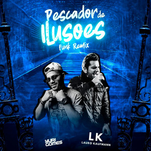 Pescador de ilusão (Versão Funk)