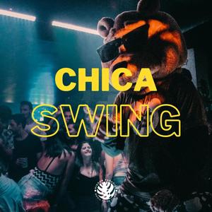 CHICA SWING