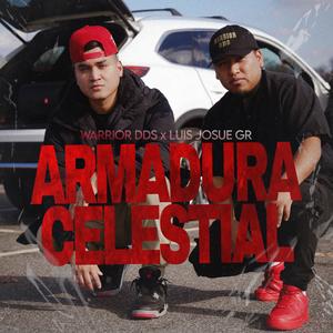 ARMADURA CELESTIAL (feat. Luis Josue GR) (Explicit)