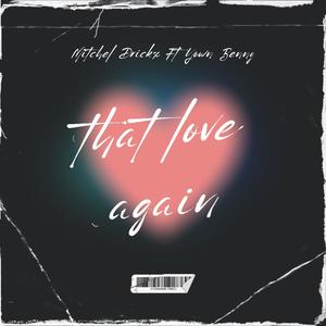 That love again (feat. Yown Benny)