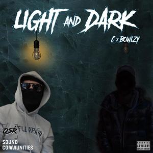 Light and Dark (Explicit)