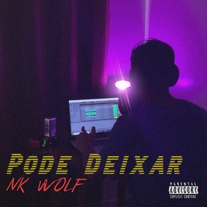 Pode Deixar (Explicit)