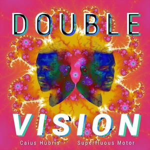 Double Vision (Explicit)