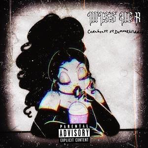 Miss Her (feat. Demonkhilddae) (Explicit)