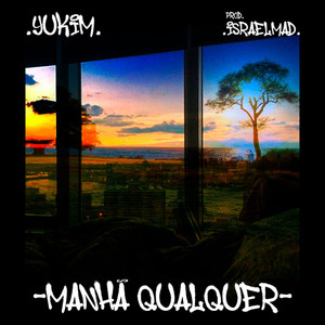 Manhã Qualquer (Explicit)