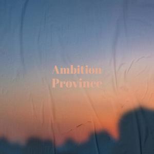 Ambition Province